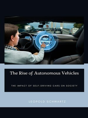 cover image of The Rise of Autonomous Vehicles